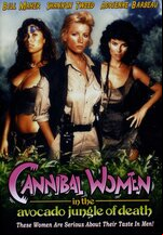 Cannibal Women in the Avocado Jungle of Death