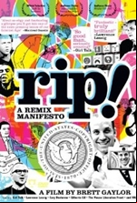 RiP!: A Remix Manifesto